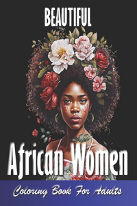Beautiful African Women Coloring Book For Adults