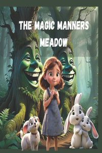 Magic Manners Meadow Age 6 - 10