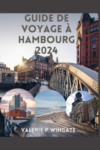 Guide de Voyage À Hambourg