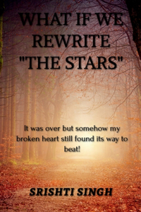 What If We Rewrite "The stars"