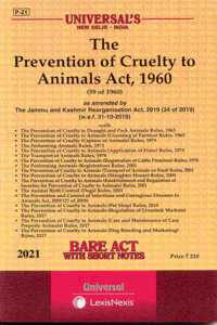 The Prevention Of Cruelty To Animals Act, 1960- Bare Act With Short Notes [2021 Edn.]