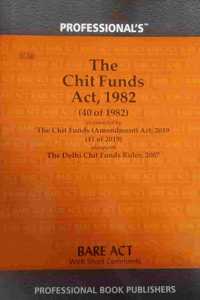 Chit Funds Act, 1982 Alongwith Rules
