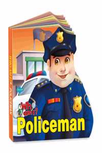 Sawan Presents 'Who Am I' Policeman | Die-Cut Shape Board-Book