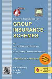 Swamyâ€™S Compilation On Central Government Employeesâ€™ Group Insurance Schemes