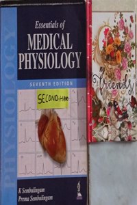 Essential Of Medical Physiology 7Th Edition