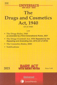(Universal'S Code: D-8) The Drugs And Cosmetics Act, 1940 (With Rules) [Universal] (2021 E)