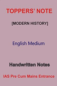 Modern History Handwritten Notes by Toppers in English For IAS Prelims cum mains