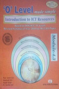 O Level Made Simple Introduction To Ict Resources Module-4.3 (M)