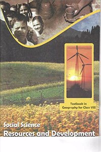 Resources And Development Textbook In Geography For Class - 8