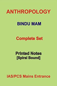Complete Study Material of Anthropology-optional by Bindu Mam For IAS Mains