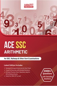 Ace SSC Arithmetic (Quant) for SSC CGL, CHSL, CPO, GD and other Govt. Exams(English Printed Latest Edition) by Adda247