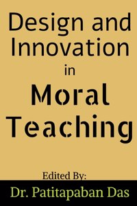 Design And Innovation In Moral Teaching