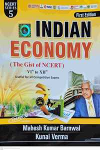 Indian Economy The Gist Of Ncert 6-8 Th