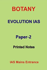 Paper-2 Botany-optional Printed Notes by Evolution For IAS Mains