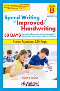 Speed Writing In Improved Handwriting - Mr Script Writing - Book B (For Age 9+ Years) - Handwriting Practice Book In Marion Richardson Writing Script