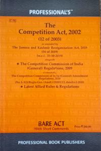 Competition Act, 2002 Alongwith Rules And Regulations As Amended By General Regulations 2020