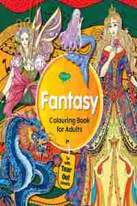 Fantasy Colouring Book For Adult | With Tear Out Sheets