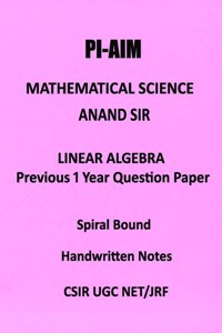 PI AIM Linear Algebra handwritten notes by selected students for UGC NET CSIR
