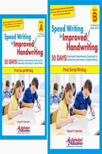 Print Style Writing Combo - Speed Writing In Improved Handwriting - Book A (For 6-9 Years) With Book B (For 9+ Years) - 30 Days Handwriting Practice Book For Speed Writing And Handwriting Improvement