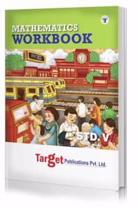 Std 5 Perfect Maths Workbook | English Medium | Maharashtra State Board Book | Includes Topicwise Summary, Oral Tests, Ample Practice Questions, Unit And Semester Papers | Based On Std 5Th New Syllabus [Paperback] Content Team At Target Publication