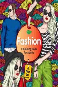 Fashion Colouring Book For Adult | With Tear Out Sheets