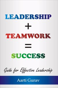 Leadership + Teamwork = Success