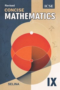 Selina Icse Concise Mathematics For Class 9 (Examination 2022-2023) Paperback - 1 January 2022
