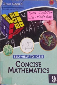 Self-Help-To I.C.S.E Concise Mathematic For Class -Ix Condition Note :-(Used Very Good)