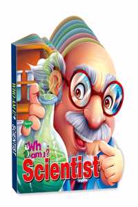 Sawan Presents 'Who Am I' Scientist | Die-Cut Shape Board-Book