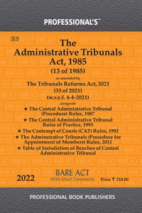 Administrative Tribunal Act, 1985 As Amended Bytribunals Reforms Act, 2021 Alongwith Rules