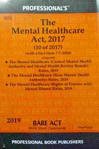 The Mental Health Care Act 2017 (W.E.F. 7-7-2018) / Latest Bare Act With Rules