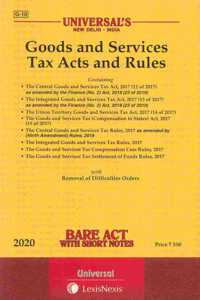 Goods And Services Tax Acts (G-9)- Bare Act With Short Notes [2020 Edn.]