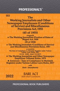 Working Journalists And Other Newspaper Employees (Conditions Of Service) And Miscellaneous Provisions Act, 1955 Alongwith Rules