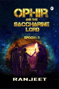 Ophir And The Saccharine Lord