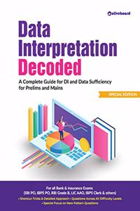 Data Interpretation Decoded: Di And Data Sufficiency For Prelims & Mains
