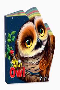 Sawan Presents 'Who Am I' Owl | Die-Cut Shape Board-Book