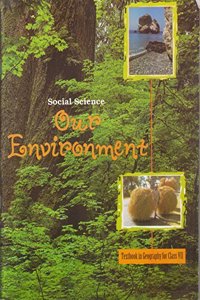 Our Environment - Textbook For Geography For Class - 7