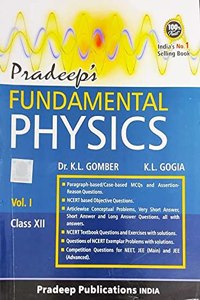 Pradeeps Fundamental Physics For Class 12 Vol. 1