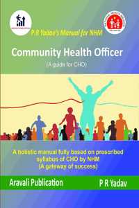 Pr Yadav'S Nhm Community Health Officer Guide