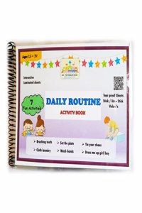 Daily Routine Activity Book - For Kids / Children Aged 1.5 - 4 Years, 7 Activities In Hard Laminated Sheets With Hook And Loop Attached| 30+ Round Cornered Cut-Outs | Water/Tear Proof