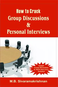 How To Crack Group Discussion & Personal Interview