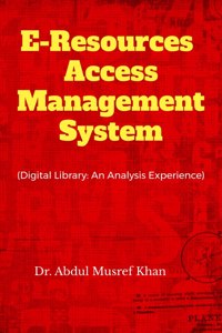 Eresources Access Management System: (Digital Library