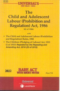 The Child And Adolescent Labour (Prohibition And Regulation) Act, 1986 [2022E]