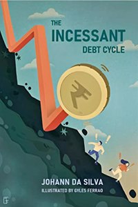 The Incessant Debt Cycle