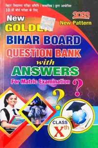 New Golden Bihar Board Question Bank With Answers Class 10 For Matric Examination 2023 (Hindi Medium)