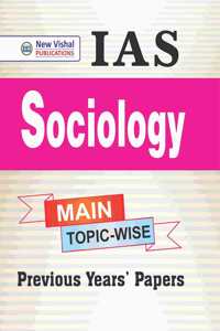 IAS Main Sociology Topic wise Unsolved Question Papers