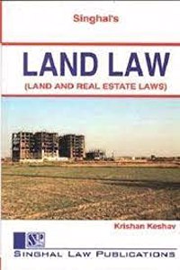 Singhal'S Land Law By Krishan Keshav Reprint Edition 2021 [Paperback] Krishan Keshav