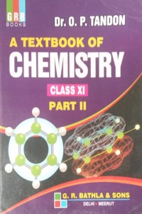 Grb Book A Textbook Of Chemistry Class 11 Part 2 (M)