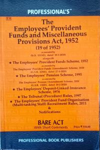 Employees Provident Funds & Miscellaneous Provisions Act, 1952 Alongwith With Allied Schemes, Rules, Notifications & Forms