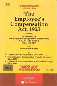 The Employees Compensation Act, 1923- Bare Act With Short Notes [2021 Edn.]